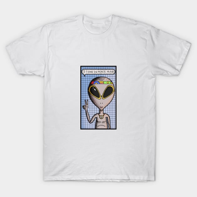 Hippie Alien Come in Peace Funny T-Shirt by ColiasCorp.